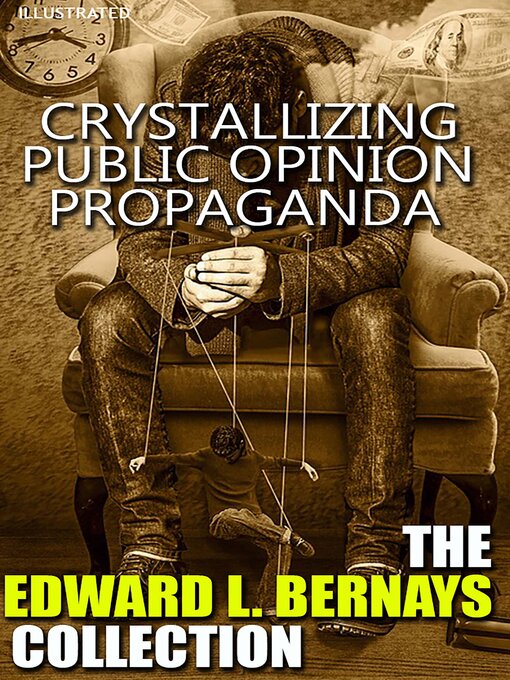 Title details for The Edward L. Bernays Collection. Illustrated by Edward L. Bernays - Available